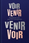 Image for Fondation Cartier pour l&#39;art contemporain: Voir Venir, Venir Voir