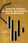 Image for African Studies in Social Movements and Democracy