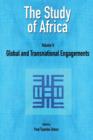 Image for The Study of Africa : v. 2 : Global and Transnational Engagements
