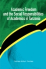 Image for Academic Freedom and the Social Responsibilities of Academics in Tanzania