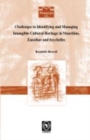 Image for Challenges to Identifying and Managing Intangible Cultural Heritage in Mauritius, Zanzibar and Seychelles
