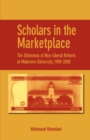 Image for Scholars in the Marketplace. The Dilemmas of Neo-Liberal Reform at Makerere University, 1989-2005