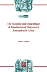 Image for Economic and Social Impact of Privatisation of State-owned Enterprises in Africa, The