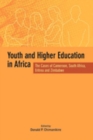 Image for Youth and higher education in Africa: the cases of Cameroon, South Africa, Eritrea and Zimbabwe