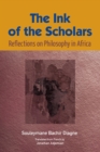 Image for The Ink Of The Scholars: Reflections On