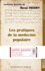 Image for Les Pratiques De La Medecine Populaire: La Petite Gazette De Rene Henry