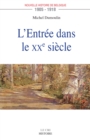 Image for L&#39;Entree Dans Le XXe Siecle