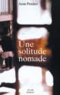 Image for Une Solitude Nomade