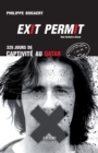 Image for Exit Permit ! 328 Jours De Captivite Au Qatar