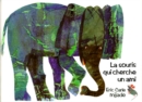 Image for Eric Carle - French : La souris qui cherche un ami