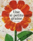 Image for Eric Carle - French : Une si petite graine