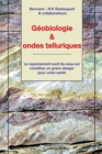 Image for Geobiologie &amp; ondes telluriques