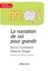 Image for La Narration De Soi Pour Grandir: Psychologie