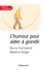 Image for L&#39;humour Pour Aider a Grandir: Essai Psychologique Sur L&#39;importance Du Rire