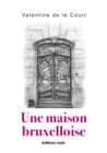 Image for Une Maison Bruxelloise: Roman