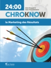 Image for Le Marketing Des Resultats: Guide Pratique De Marketing Et De Communication