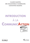 Image for Introduction a La Communicaction: Guide Pratique De Communication En Entreprise