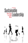 Image for Sustainable Leadership: How to Lead in a VUCA World