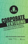 Image for Corporate Venturing: Accelerate growth through collaboration with startups