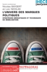 Image for L&#39;univers des marques politiques: Strategies mediatiques et techniques de mobilisation