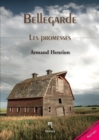 Image for Bellegarde : Les Promesses: Tome 1