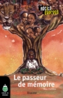 Image for Le Passeur De Memoire: Une Histoire Pour Les Enfants De 10 a 13 Ans