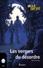 Image for Les Vergers Du Desordre: Une Histoire Pour Les Enfants De 10 a 13 Ans