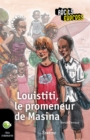 Image for Louistiti, Le Promeneur De Masina: Une Histoire Pour Les Enfants De 10 a 13 Ans