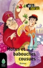 Image for Motus Et Babouches Cousues: Une Histoire Pour Les Enfants De 10 a 13 Ans