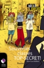 Image for Souvenirs Classes Top-secret: Une Histoire Pour Les Enfants De 10 a 13 Ans
