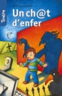 Image for Un Ch@t D&#39;enfer: Une Histoire Pour Les Enfants De 8 a 10 Ans
