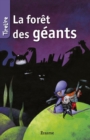 Image for La Foret Des Geants: Une Histoire Pour Les Enfants De 8 a 10 Ans