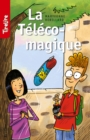 Image for La Teleco-magique: Une Histoire Pour Les Enfants De 8 a 10 Ans