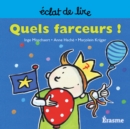 Image for Quels Farceurs !: Une Histoire Pour Lecteurs Debutants (5-8 Ans)