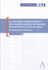 Image for La Nouvelle Reglementation Des Marches Publics De Travaux, De Fournitures Et De Services: En 60 Questions Pratiques (Droit Belge)