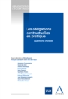 Image for Les Obligations Contractuelles En Pratique: Questions Choisies (Belgique)