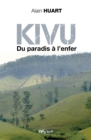 Image for Kivu - Du Paradis a L&#39;enfer: Roman Policier Historique