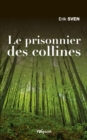 Image for Le Prisonnier Des Collines