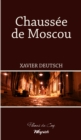 Image for Chaussee De Moscou: Thriller