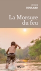Image for La Morsure Du Feu