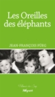 Image for Les Oreilles Des Elephants