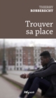 Image for Trouver sa place