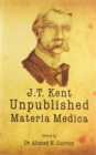 Image for James Tyler Kent unpublished materia medica