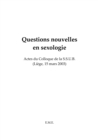 Image for Questions nouvelles en sexologie: Actes du colloque de la SSUB (Liege, 15 mars 2003)