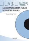 Image for Langue francaise et parler bilingue au Burundi