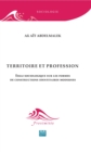 Image for Territoire et profession: Essai sociologique sur les formes de constructions identitaires modernes