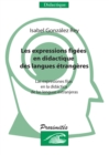 Image for Les expressions figees en didactique des langues etrangeres: Las expresiones fijas en la didactica de las lenguas extranjeras