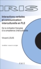 Image for Interactions verbales et communication interculturelle en FLE (2e edition): De la civilisation francaise a la competence (interculturelle)