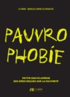 Image for Pauvrophobie: Petite encyclopedie des idees recues sur la pauvrete