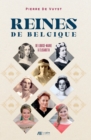 Image for Reines de Belgique: De Louise-Marie a Elisabeth